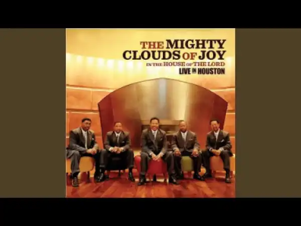 Mighty Clouds Of Joy - Mama Prayed Us Through